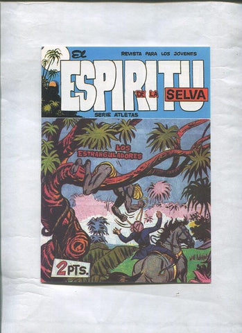 Facsimil: El Espiritu de la Selva numero 22: Los estranguladores