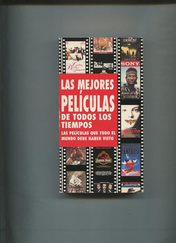 Las mejores peliculas de todos los tiempos, las peliculas que todo el mundo 