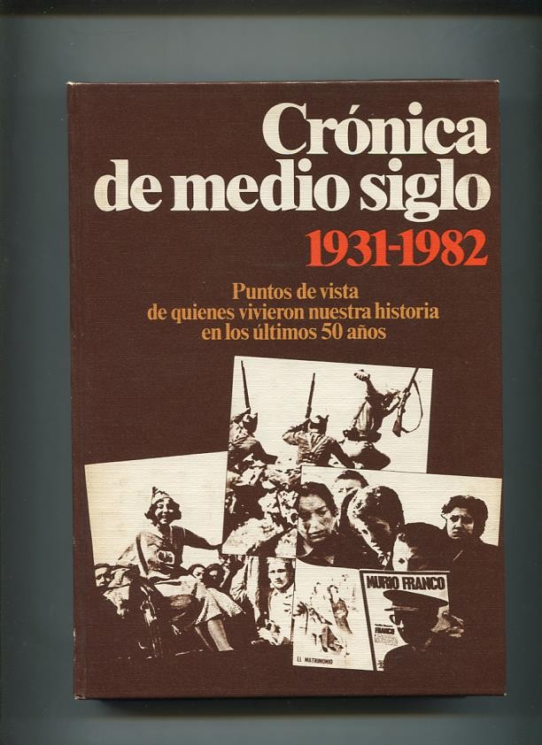 España 1931-1975, una antologia historica