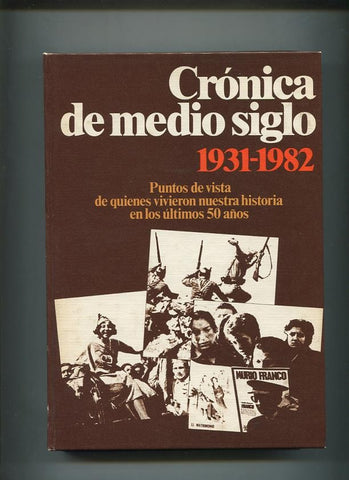 España 1931-1975, una antologia historica