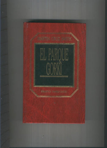 Biblioteca Grandes Exitos numero 075: El parque Gorki