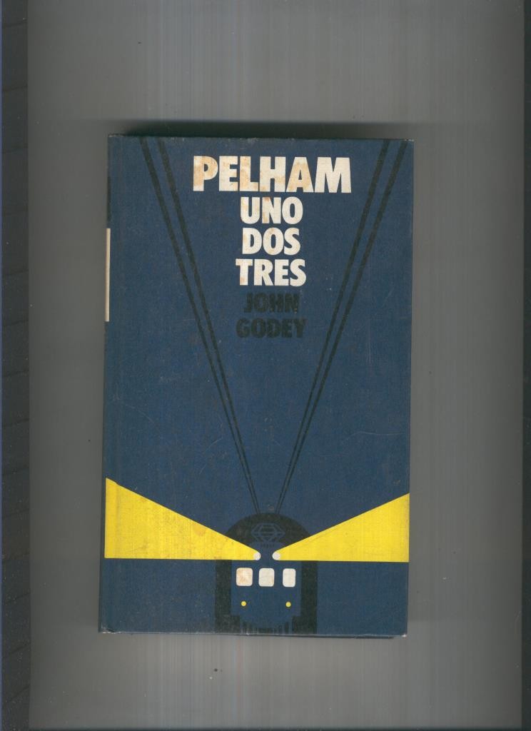 Circulo de Lectores: Pelham uno dos tres (circulo de lectores)