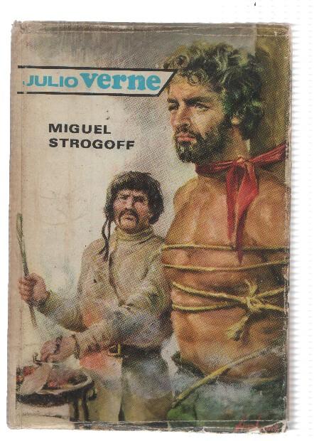 Coleccion Molino Julio Verne numero 16: Miguel Strogoff