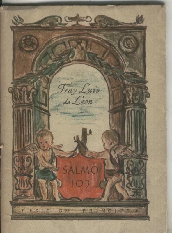 Fray Luis de Leon Salmo 103 edicion principe