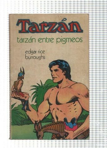 Coleccion Tarzan numero 10: Tarzan entre pigmeos