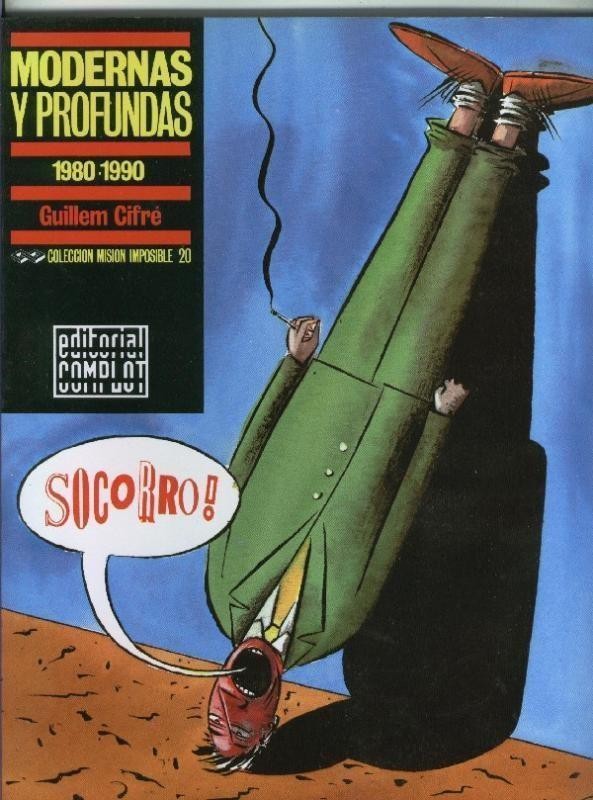 Mision Imposible numero 20: Modernas y profundas