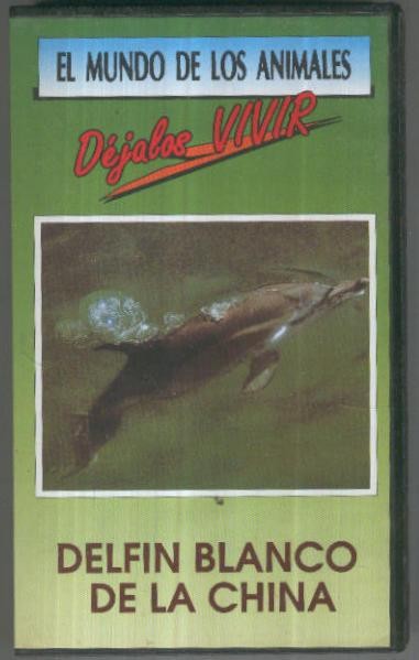 VHS-Documental: El mundo de los Animales No.03: DELFIN BLANCO DE LA CHINA