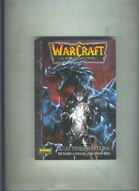 Warcraft el pozo del sol numero 3: Las tierras fantasmas
