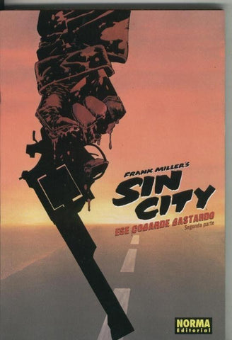 Frank Millers Sin cityt volumen 6: Ese cobarde bastardo, segunda parte