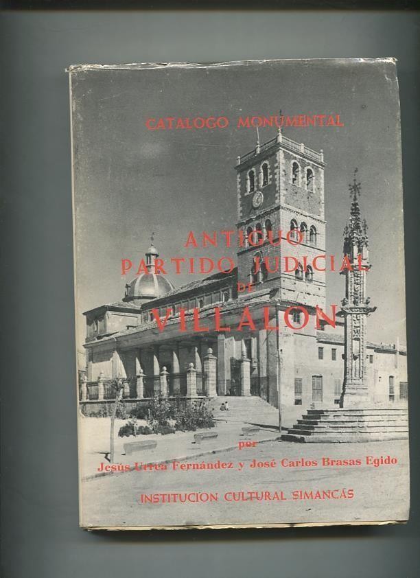 Catalogo Monumental Antiguo Partido Judicial de Villalon