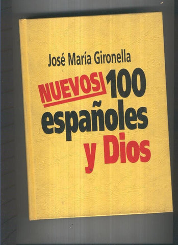 Nuevos 100 Españoles y Dios