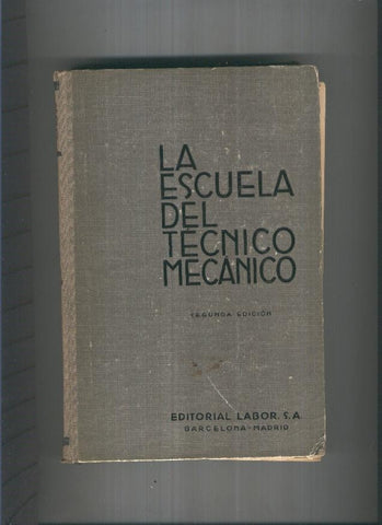 La escuela del tecnico mecanico ( interior desencolado )