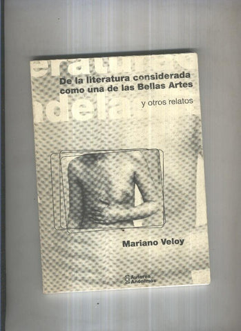 De la literatura considerada como una de las Bellas Artes y otros relatos