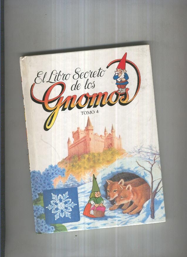 El libro secreto de los Gnomos Tomo 04