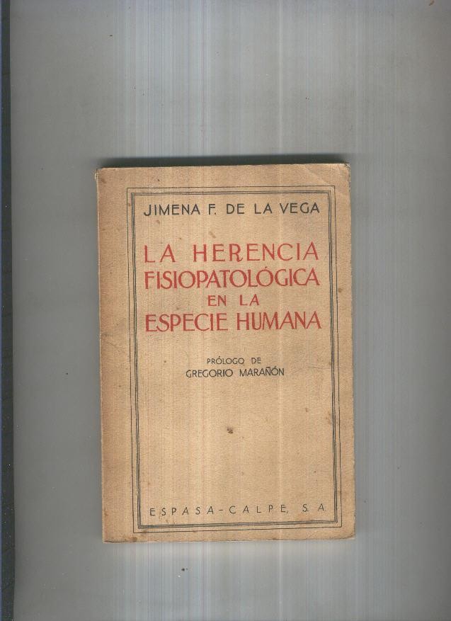 La Herencia fisiopatologica en la especie humana