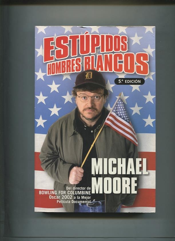 Estupidos hombres blancos (quinta edicion)