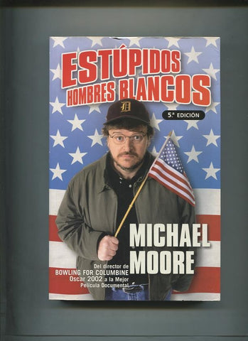 Estupidos hombres blancos (quinta edicion)