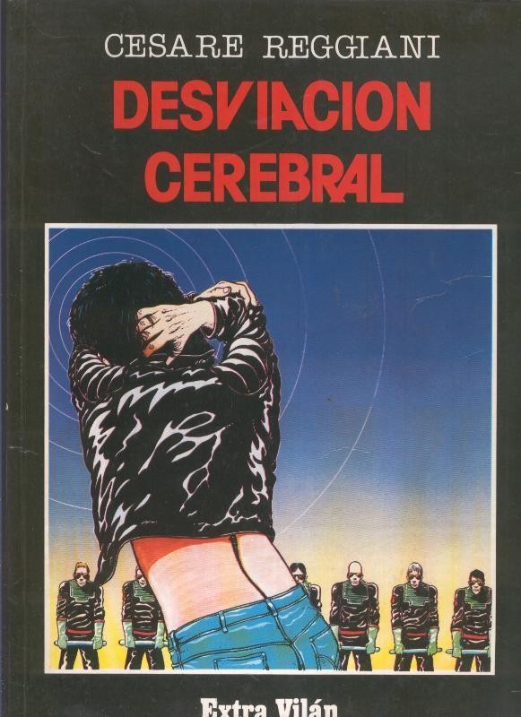 Extra Vilan numero 3: Desviacion cerebral  