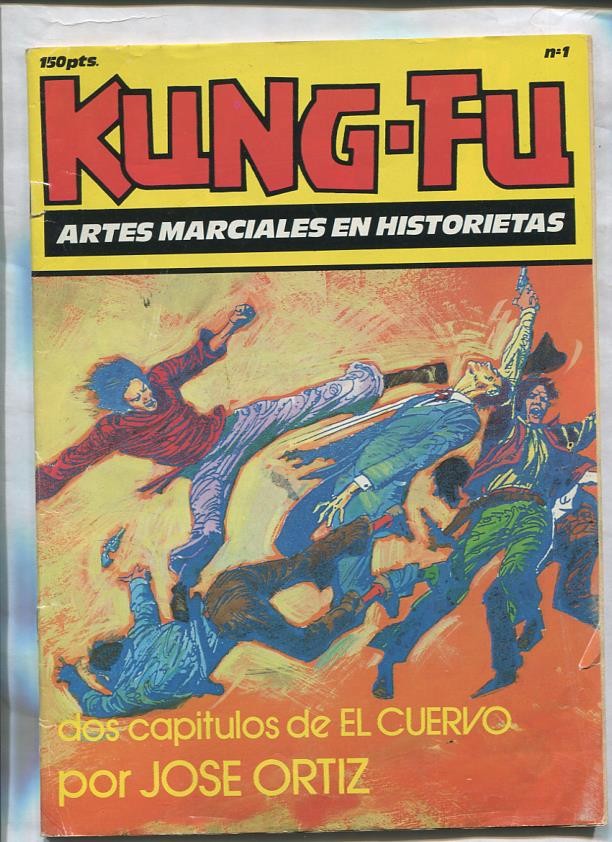 Kung Fu: El Cuervo de Jose Ortiz numero 1