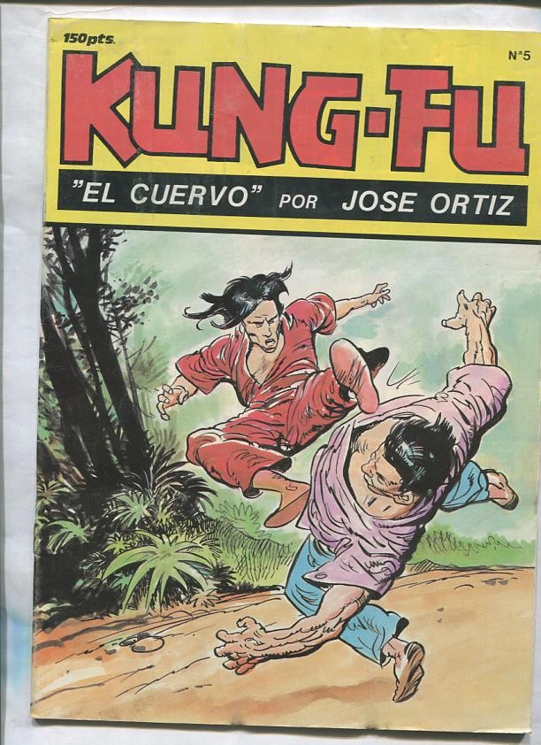 Kung Fu: El Cuervo de Jose Ortiz numero 5