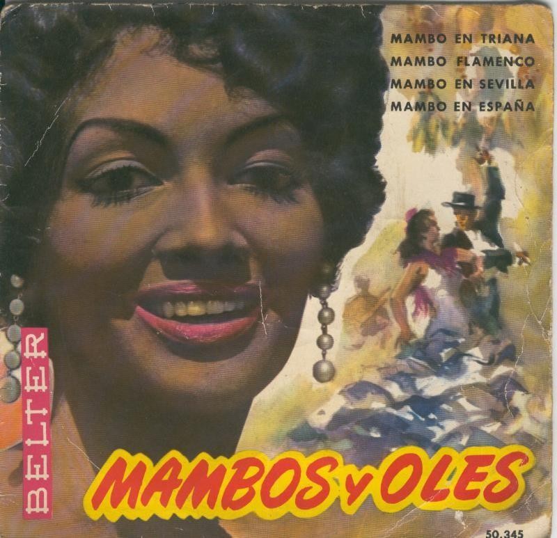 Disco de 45 r.p.m: Mambos y Oles: mambo en triana