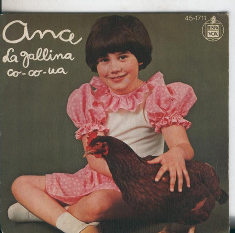 Disco de 45 r.p.m: Ana: La gallina co co ua y El trenecito