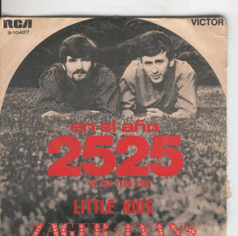 Disco de 45 r.p.m: Zager & Evans: En el año 2525 y Little kids (numerado 1 en cubierta)