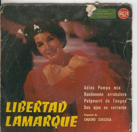 Disco de 45 r.p.m: Libertad Lamarque: Adios pampa mia
