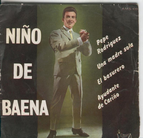 Disco de 45 r.p.m: Niño de Baena: Pepe Rodriguez, Una madre sola