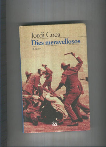 Dies meravellosos