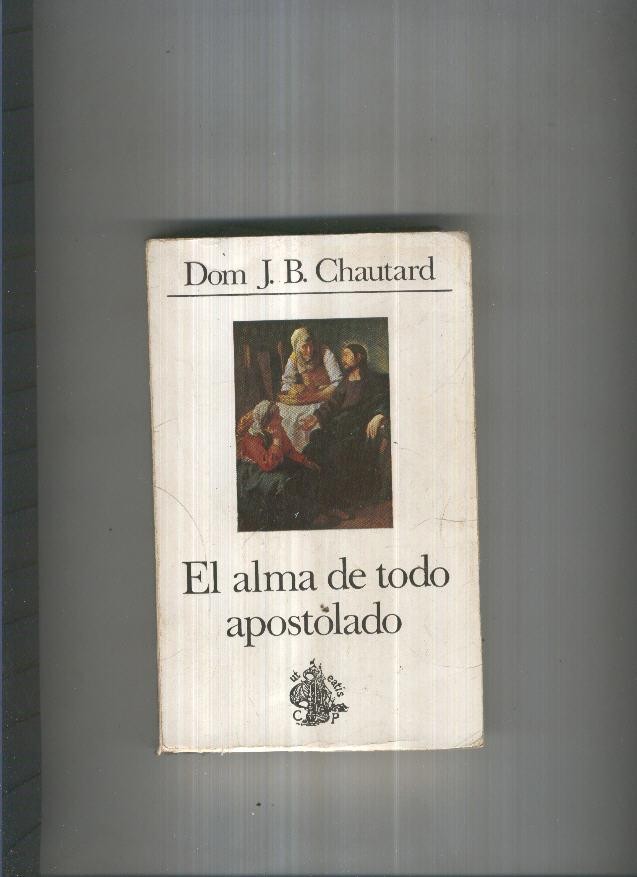 El alma de todo apostolado