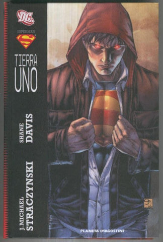 SUPERMAN: TIERRA UNO. Tapa Dura. (Planeta de Agostini 2010)
