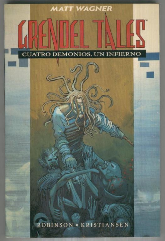 GRENDEL TALES: Cuatro Demonios, Un Infierno (World Comics 1996)