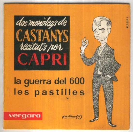 Disco 45 r.p.m: CAPRI I CASTANYS - La Guerra del 600  (Vergara)