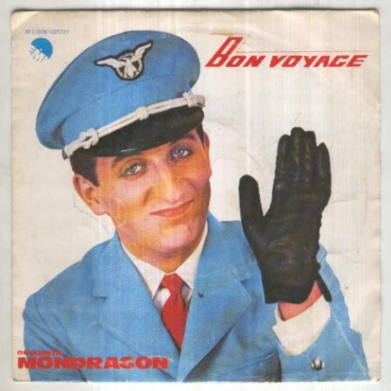 Disco 45 r.p.m: ORQUESTA MONDRAGON - Bon Voyage (Emi)