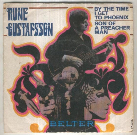 Disco 45 r.p.m: RUNE GUSTAFSSON - By the Time I get to Phoenix (Belter)