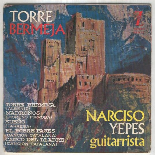 Disco 33 r.p.m: NARCISO YEPES - Torre Bermeja (Zafiro)