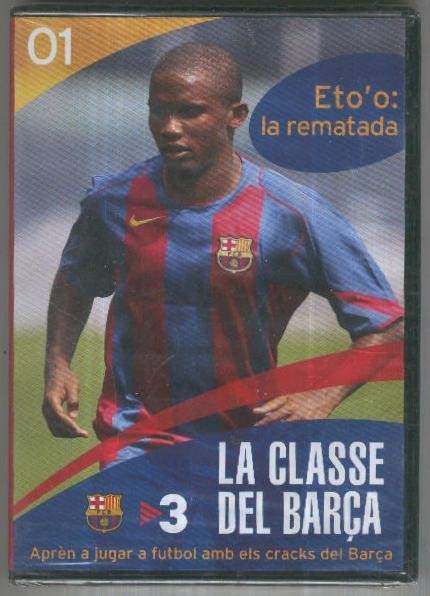 DVD Documental: LA CLASSE DEL BARCA No.01 - Etoo, la rematada (TV3)