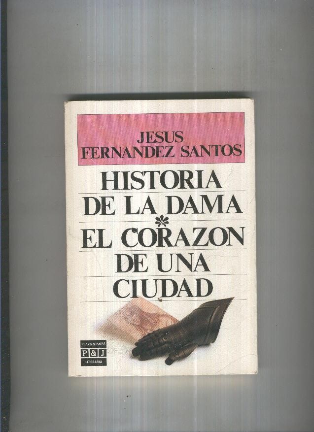 Historia de la dama- El corazon de una ciudad