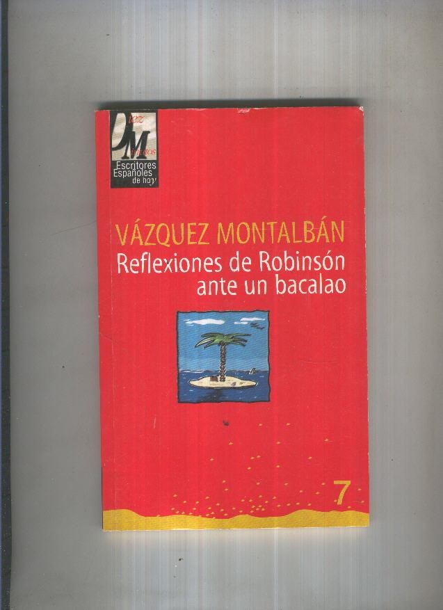 Reflexiones de Robinson ante un bacalao