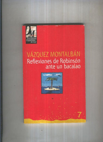 Reflexiones de Robinson ante un bacalao