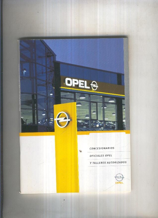 Opel. Concesionarios oficiales Opel y talleres autorizados