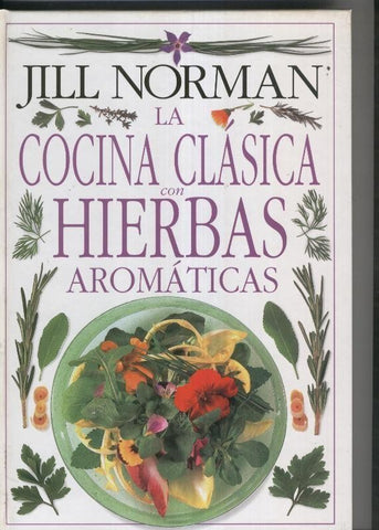 La cocina clasica con hierbas aromaticas