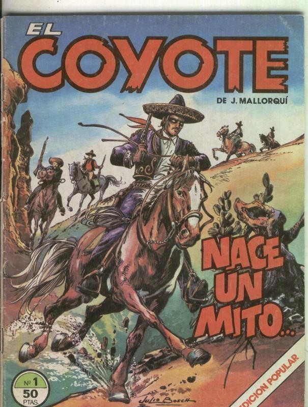 El Coyote numero 01: Nace un mito