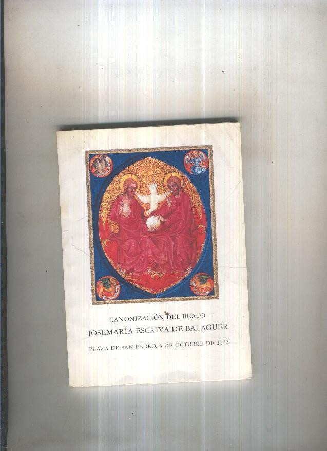 Canonizacion del Beato JoseMaria Escriv de Balaguer