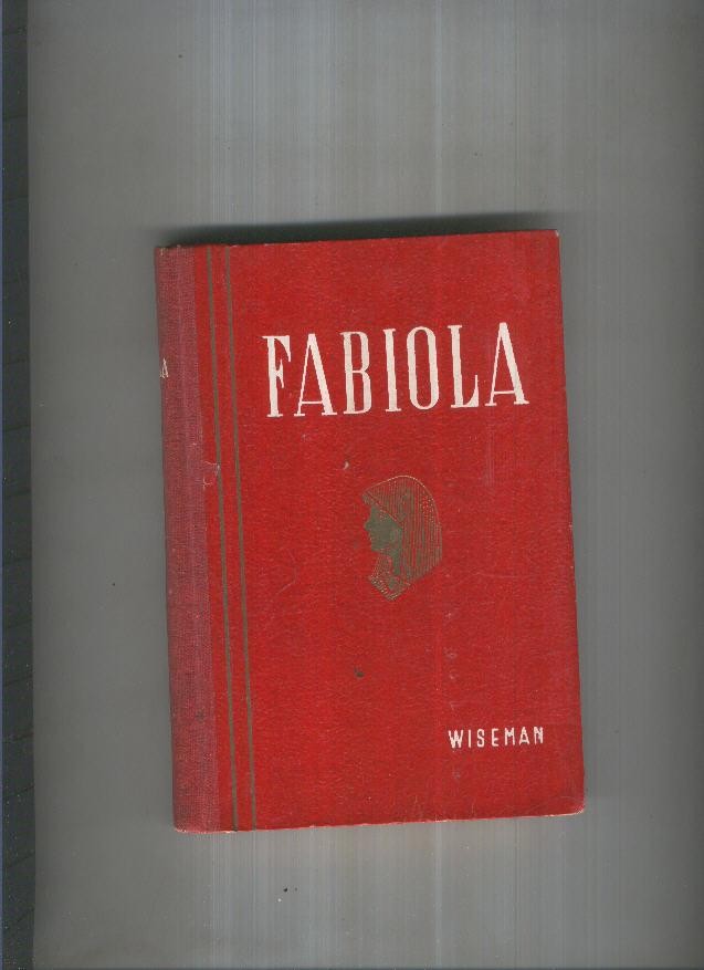 Fabiola o La Iglesia de Las Catacumbas ( edicion 1931 )