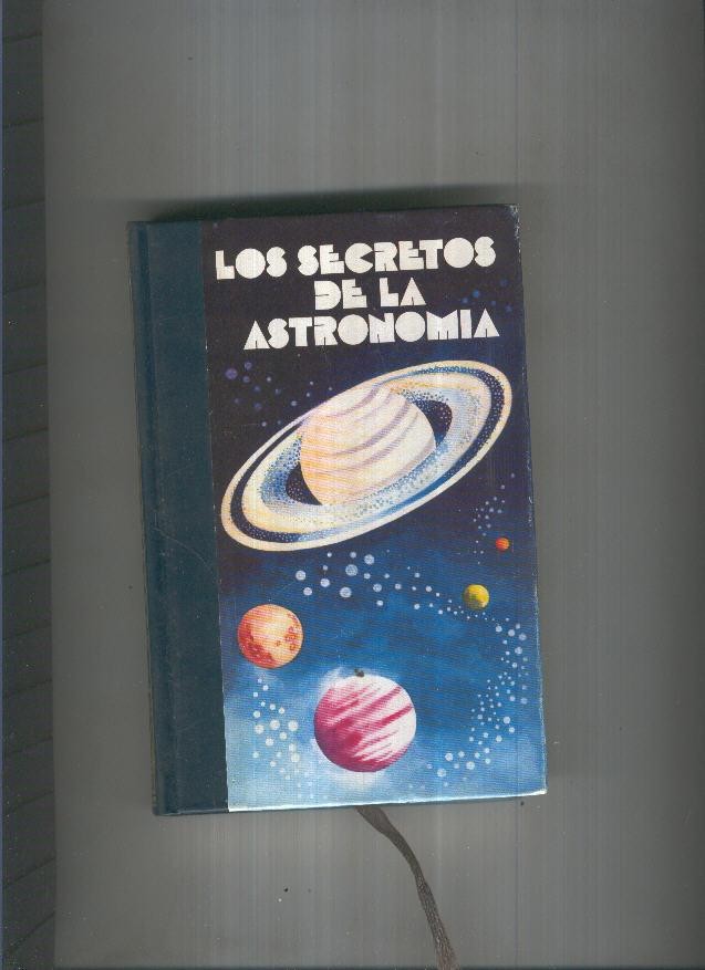 Los secretos de la Astronomia Vol I