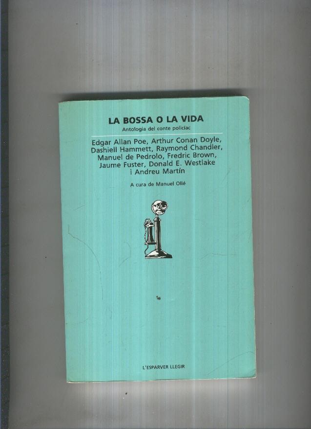 La bossa o la vida