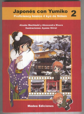 Japones con Yumiko 2: Proficiency basico 4 jyu de Noken