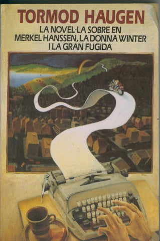 La novel la sobre en merkel hanssen, la donna winter y la gran fugida